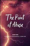 Cover: The Point of Abuse - Higher Ground Books & Media