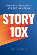 Cover: Story 10x - Page Two Books, Inc.
