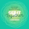 Cover: Get It Together - Blackstone Publishing