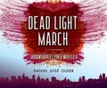 Cover: Dead Light March - Dreamscape Media
