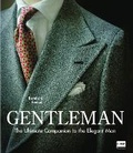 Cover: Gentleman: The Ultimate Companion to the Elegant Man (Updated) - Ullmann Publishing