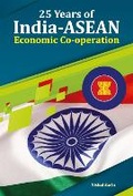 Cover: 25 Years of India-ASEAN Economic Co-operation - New Century Publications
