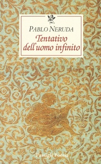 Abbildung von: Tentativo dell'uomo infinito. Testo spagnolo a fronte - Le occasioni;Passigli