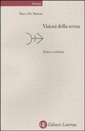 Cover: Visioni della scena. Teatro e scrittura - Percorsi Laterza;Laterza
