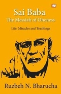 Cover: Sai Baba: The Messiah of Oneness - Penguin Books India Pvt Ltd