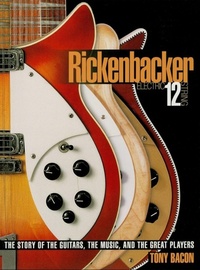 Enlarge image Cover: Rickenbacker Electric 12-String - Backbeat Books