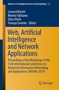 Enlarge image Cover: Web, Artificial Intelligence and Network Applications - Springer