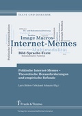 Cover: Politische Internet-Memes - Theoretische Herausforderungen und empirische Befunde - Frank & Timme