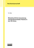 Cover: Missbr&auml;uchliche Ausnutzung standardessentieller Patente in der VR China - Shaker