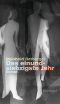 Cover: Das einundsiebzigste Jahr - Rimbaud Verlag