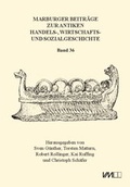 Cover: Marburger Beitr&auml;ge zur Antiken Handels-, Wirtschafts- und Sozialgeschichte 36, 2018 - VML Vlg Marie Leidorf