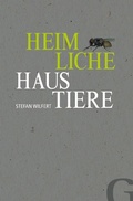 Cover: Heimliche Haustiere - Grubbe Media