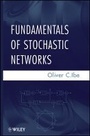 Cover: Fundamentals of Stochastic Networks - Wiley