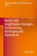 Cover: Nucleic Acid Amplification Strategies for Biosensing, Bioimaging and Biomedicine - Springer