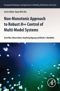 Enlarge image Cover: Non-monotonic Approach to Robust H? Control of Multi-model Systems - Academic Press