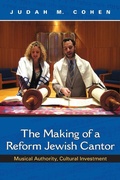 Cover: The Making of a Reform Jewish Cantor - Indiana University Press