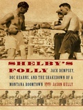 Cover: Shelby's Folly - University of Nebraska Press