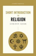Cover: A Pocket Essential Short Introduction to Religion - Oldcastle Books Ltd