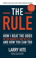 Cover: The Rule: How I Beat the Odds in the Markets and in Life-and How You Can Too - McGraw-Hill Education
