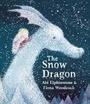 Cover: The Snow Dragon - Simon & Schuster Childrens Books