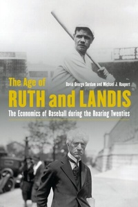 Abbildung von: The Age of Ruth and Landis - University of Nebraska Press