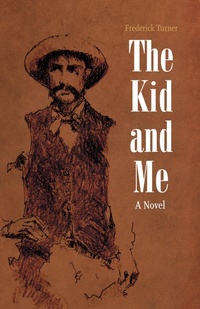 Enlarge image Cover: The Kid and Me - University of Nebraska Press