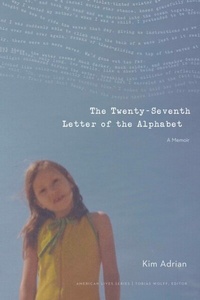 Bild vergrößern Bild: The Twenty-Seventh Letter of the Alphabet - University of Nebraska Press