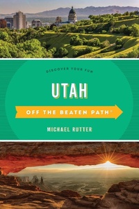 Abbildung von: Utah Off the Beaten Path - Globe Pequot Press