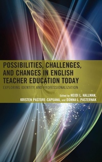 Enlarge image Cover: Possibilities, Challenges, and Changes in English Teacher Education Today - Rowman & Littlefield Publishers