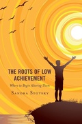 Cover: The Roots of Low Achievement - Rowman & Littlefield Publishers