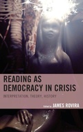Cover: Reading as Democracy in Crisis - Lexington Books