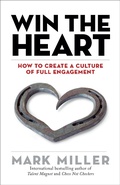 Cover: Win the Heart - Berrett-Koehler Publishers