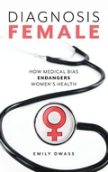 Cover: Diagnosis Female - Rowman & Littlefield Publishers