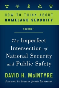 Enlarge image Cover: How to Think about Homeland Security - Rowman & Littlefield Publishers