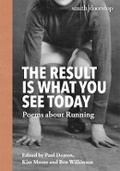 Cover: The Result Is What You See Today - Smith|Doorstop Books