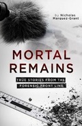 Cover: Mortal Remains - Crime Scene Books