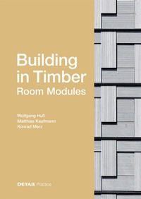 Enlarge image Cover: Building in Timber - Room Modules - Edition Detail