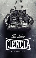 Cover: La dulce ciencia - CAPIT&Aacute;N SWING LIBROS