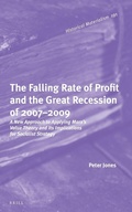 Cover: The Falling Rate of Profit and the Great Recession of 2007-2009 - Brill