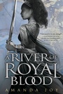Cover: A River of Royal Blood - G.P. Putnam's Sons Books for Young Readers