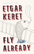 Cover: Fly Already - Riverhead Books