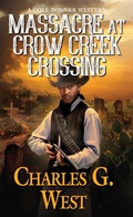 Cover: Massacre at Crow Creek Crossing - Pinnacle Books