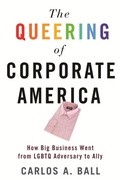 Cover: The Queering of Corporate America - Beacon Press