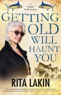 Abbildung von: Getting Old Will Haunt You - Severn House