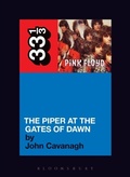 Cover: Pink Floyd's The Piper at the Gates of Dawn - Bloomsbury Continuum