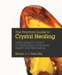 Cover: The Practical Guide to Crystal Healing - Watkins Publishing