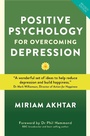 Cover: Positive Psychology for Overcoming Depression - Watkins Publishing