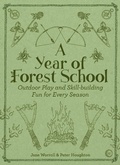 Cover: A Year of Forest School - Watkins Publishing