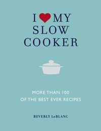 Abbildung von: I Love My Slow Cooker - Nourish
