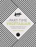 Cover: The Part-Time Vegetarian - Nourish